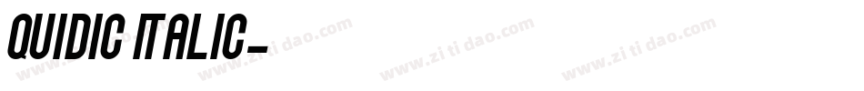 Quidic Italic字体转换